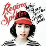 Regina-Spektor-What-We-Saw-From-the-Cheap-Seats