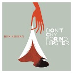 BENSIDRAN_NO-HIPSTER