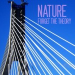 Nature - Forgot the theory