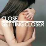 close-getting-closer-album-cover-press-300